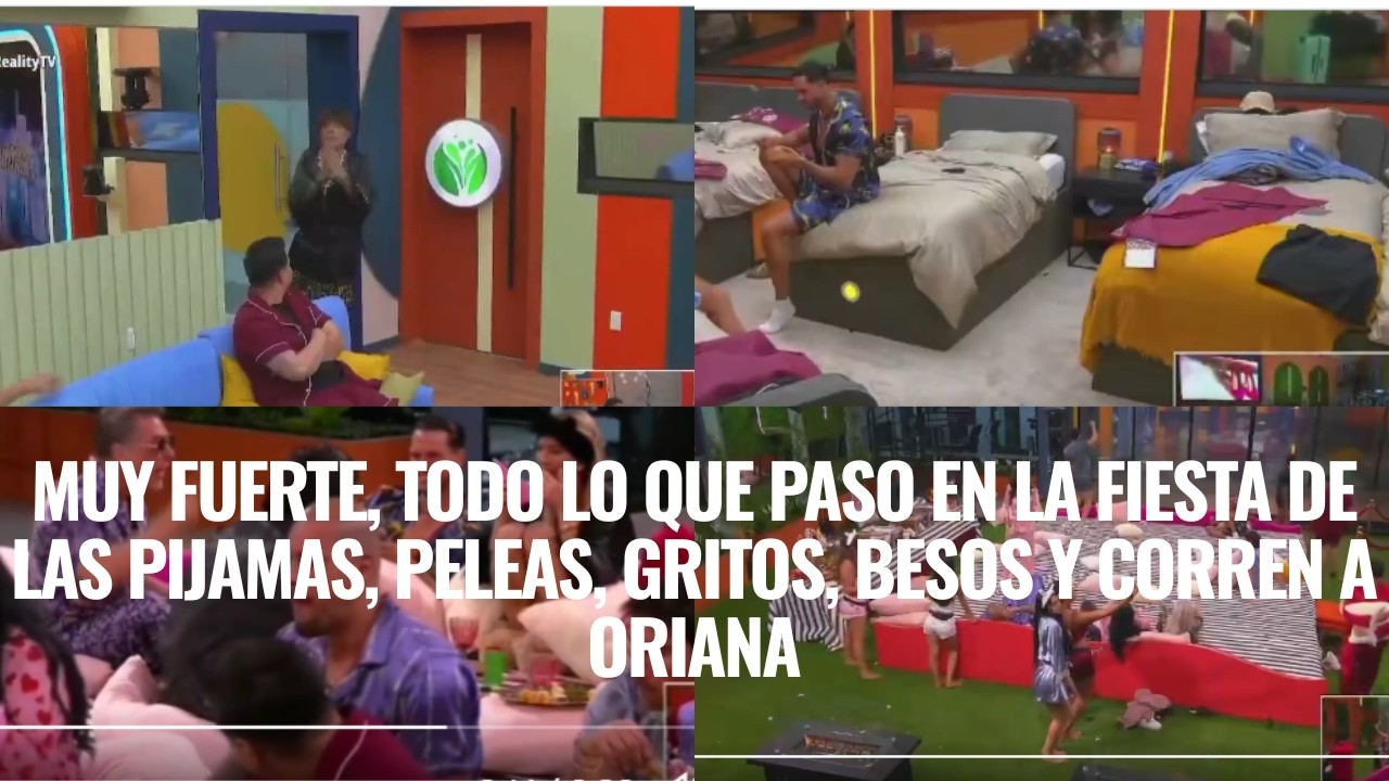 MUY FUERTE, TODO LO QUE PASO EN LA FIESTA DE LAS PIJAMAS, PELEAS, GRITOS, BESOS Y MAS EN LCDLF 6