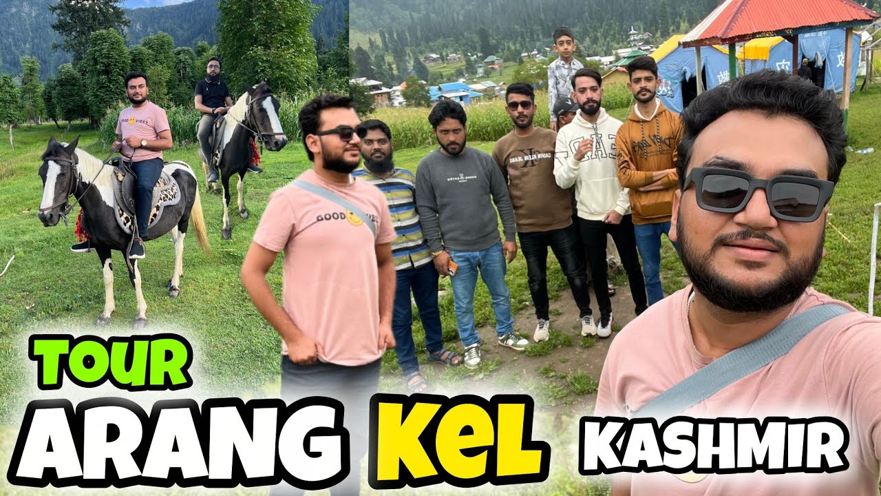 Arang kel tour 😍 | Kashmir | S K GANG VLOGGER 