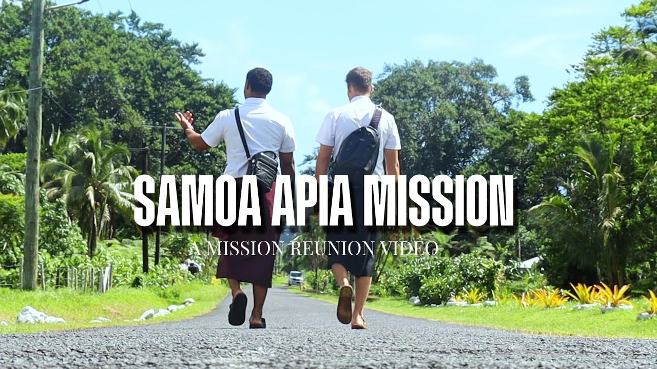 THE SAMOA APIA MISSION in 2025 - English Captions