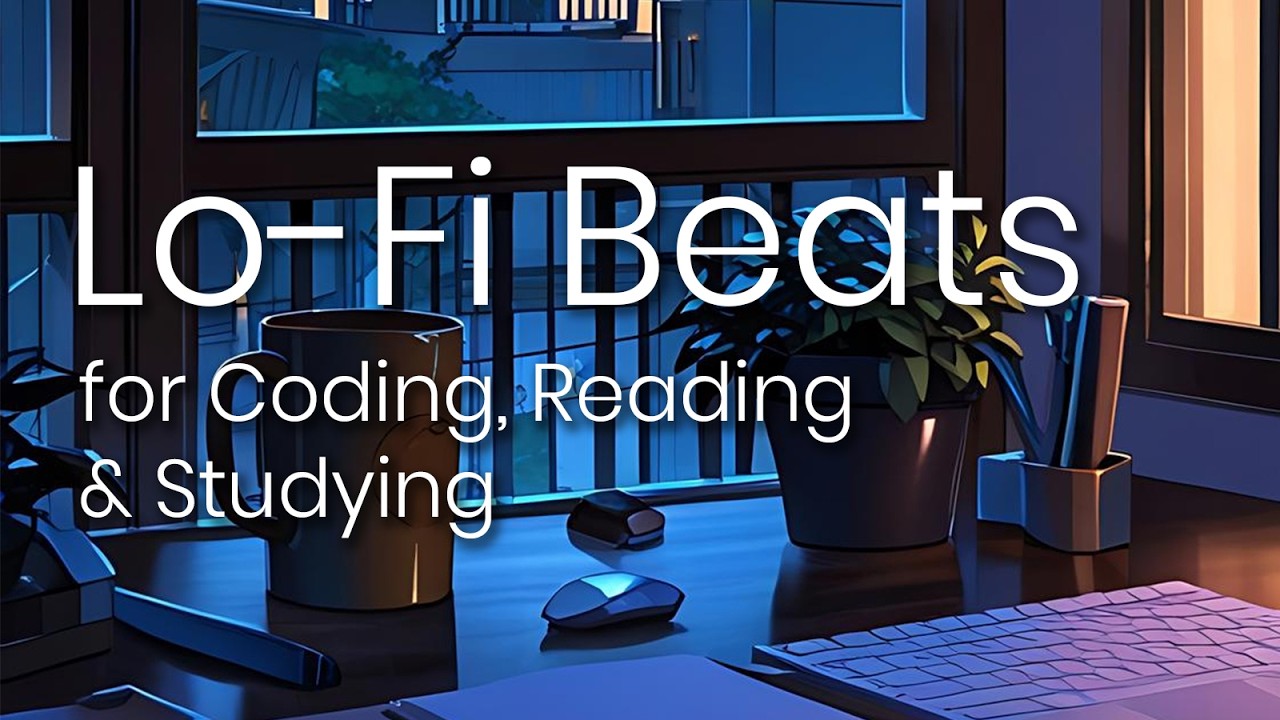Lo-Fi Beats for Coding, Reading & Studying