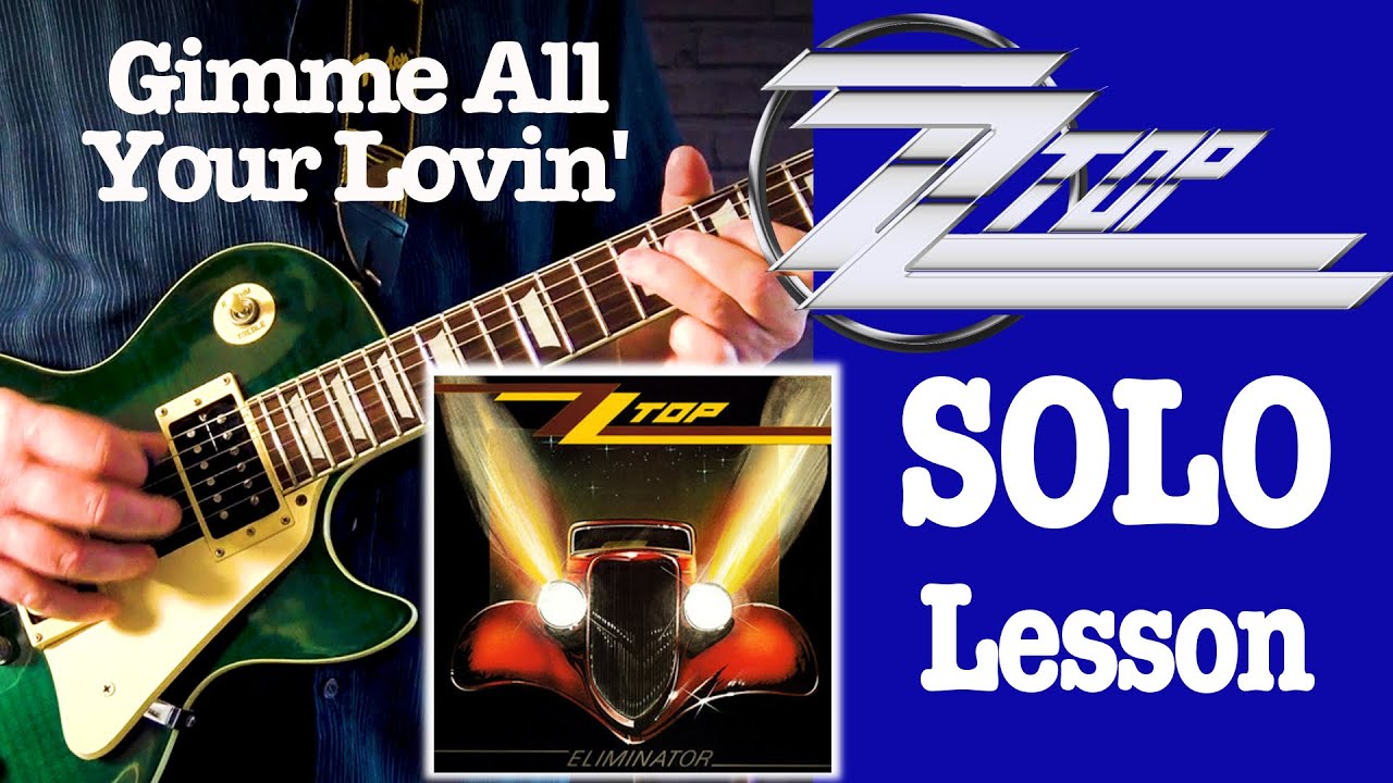 Урок соло «Gimme All Your Lovin» — ZZ Top — Урок игры на гитаре Билли Гиббонса