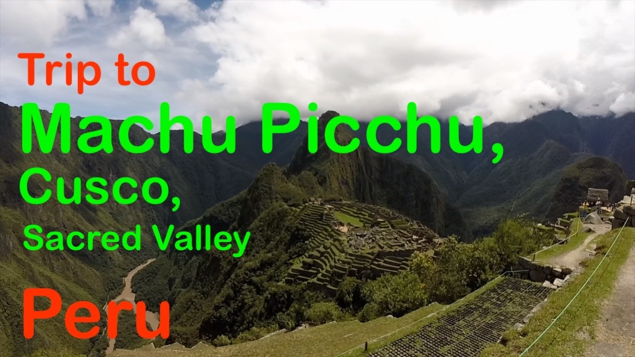 Peru Travel 🇵🇪 | Machu Picchu, Cusco, Sacred Valley, Urubamba and the Inca trail