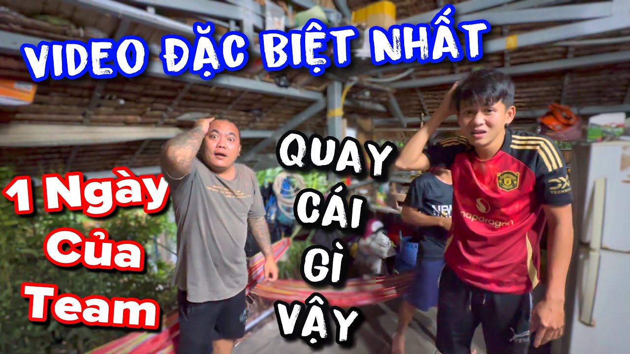 Video Đặc Biệt Một Ngày bình thường của team Thánh Xàm khi không quay video 