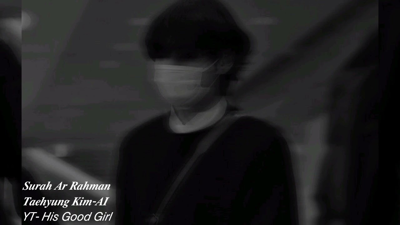 Taehyung Kim || (Tilawat) Surah Ar Rahman || AI Cover || Vocals Only || Ramzan Playlist