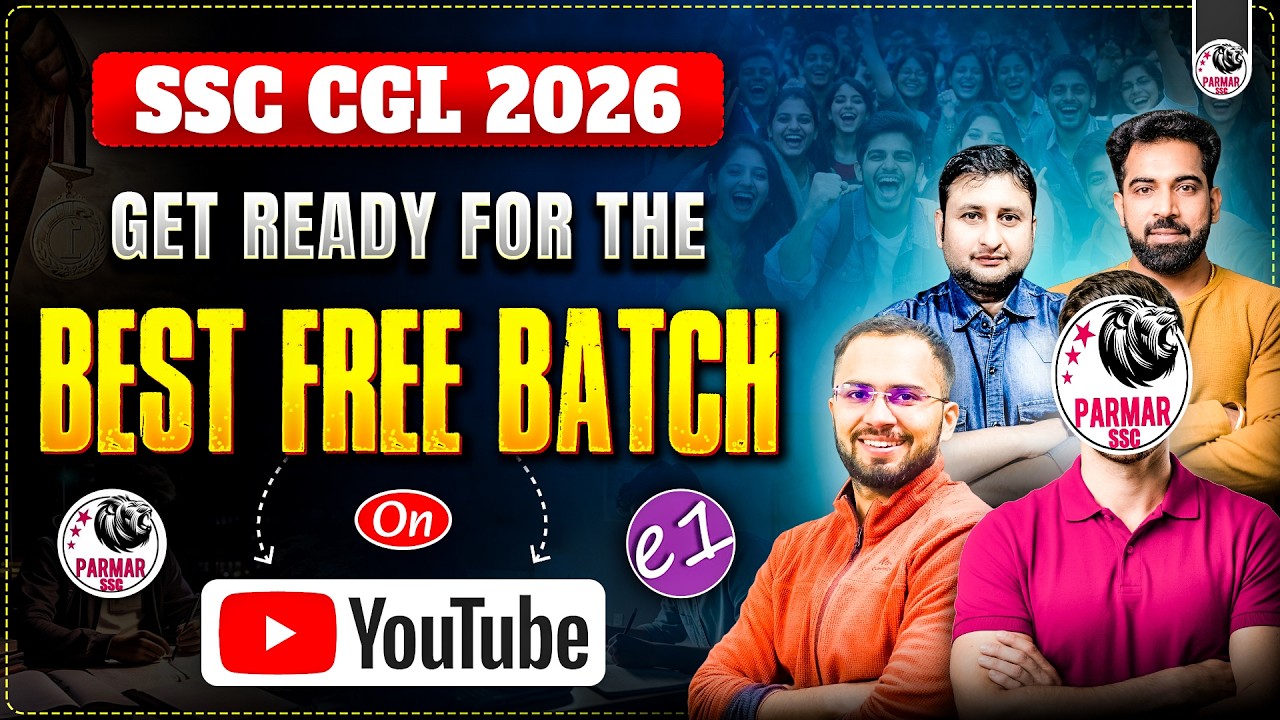 BEST FREE BATCH ON YOUTUBE FOR SSC CGL 2026 | FOR ALL SUBJECTS BY PARMAR SSC