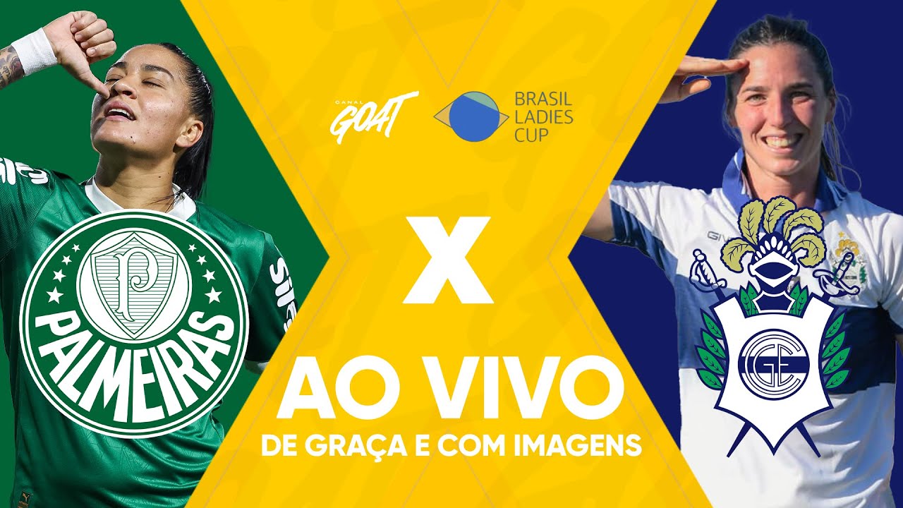 PALMEIRAS X GIMNASIA | SEMIFINAL | BRASIL LADIES CUP 2025 | AO VIVO E COM IMAGENS