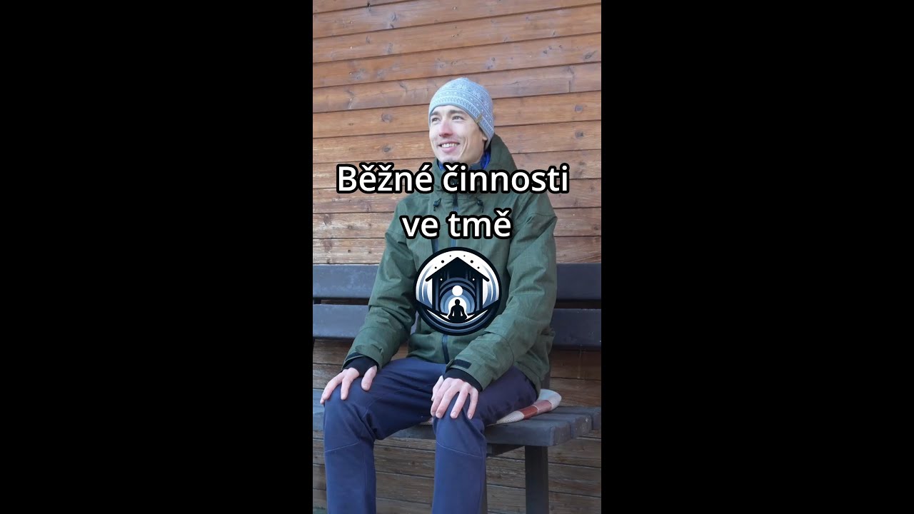 PŘI POBYTU VE TMĚ NENÍ KAM SPĚCHAT