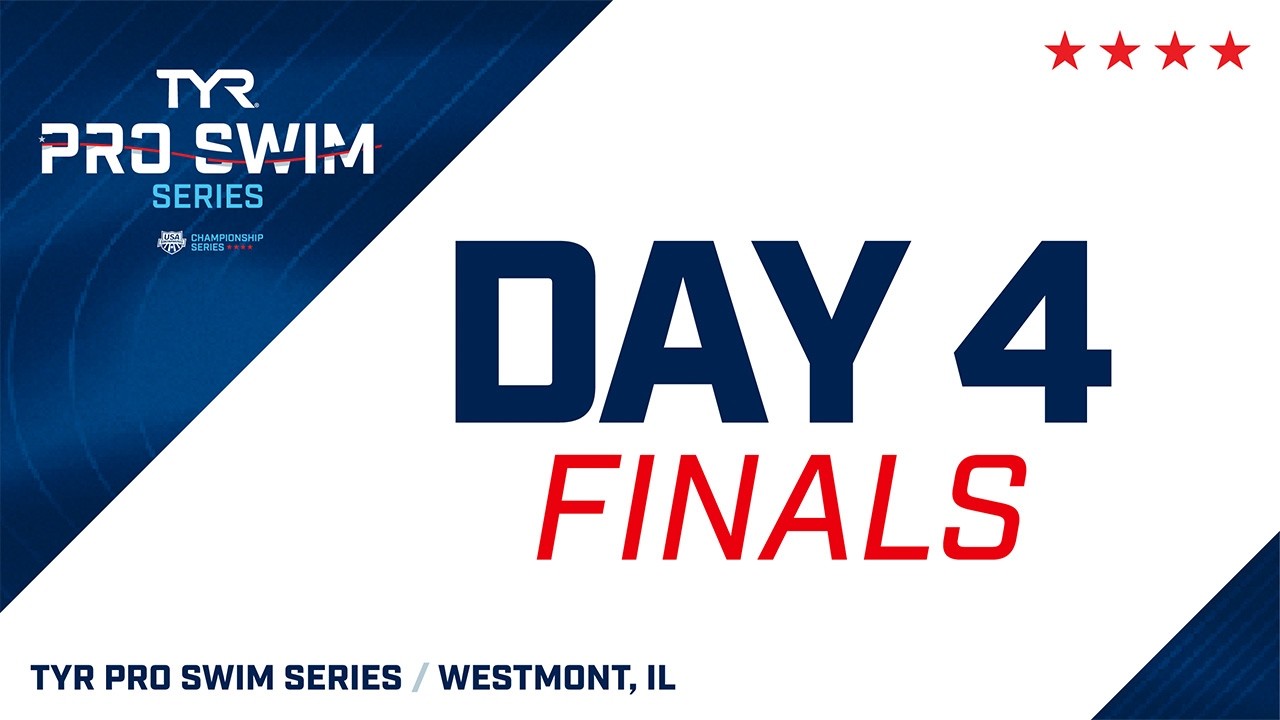 Day 4 Finals | 2026 TYR Pro Swim Series Westmont