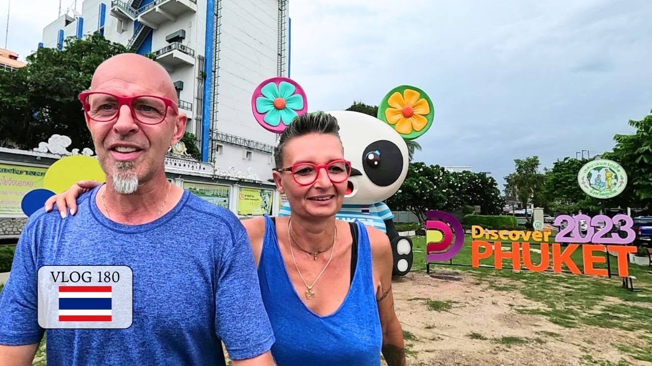 RETOUR À PHUKET - Thaïlande vlog 180