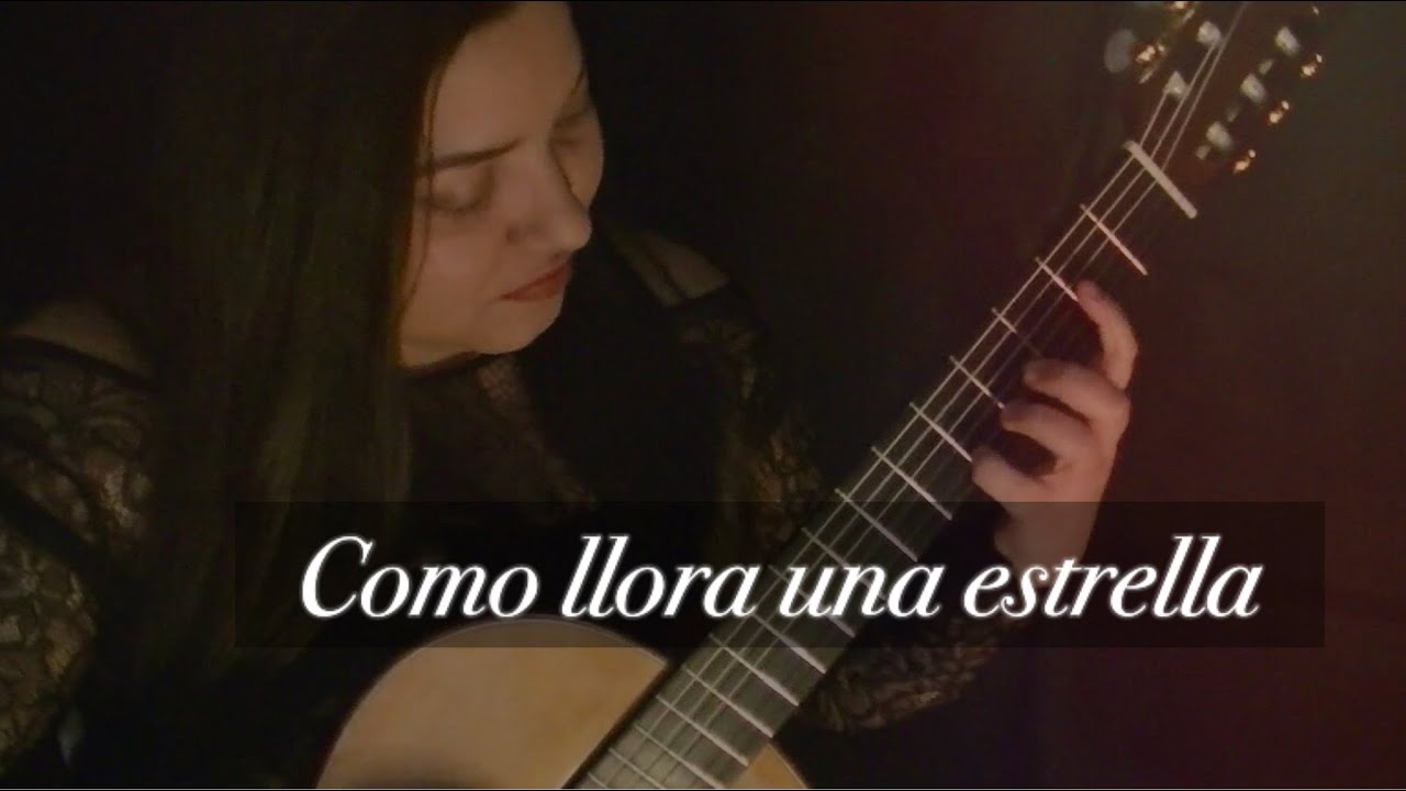 Como llora una estrella - Antonio Carrillo (Carlina Flores: Guitar)