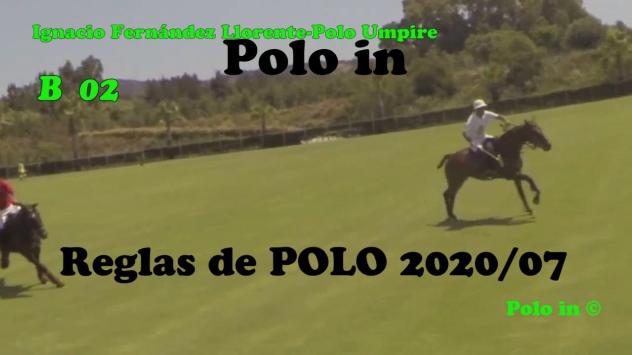 Reglas de Polo 2020/07 Posesión de la bocha sin foul. No favorecer al que no tiene la bocha