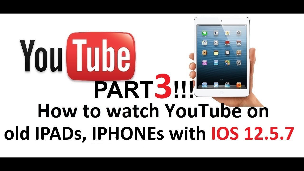 Как смотреть YOUTUBE на старых IPAD и IPHONE на IOS 12.5.7 и более ранних версиях