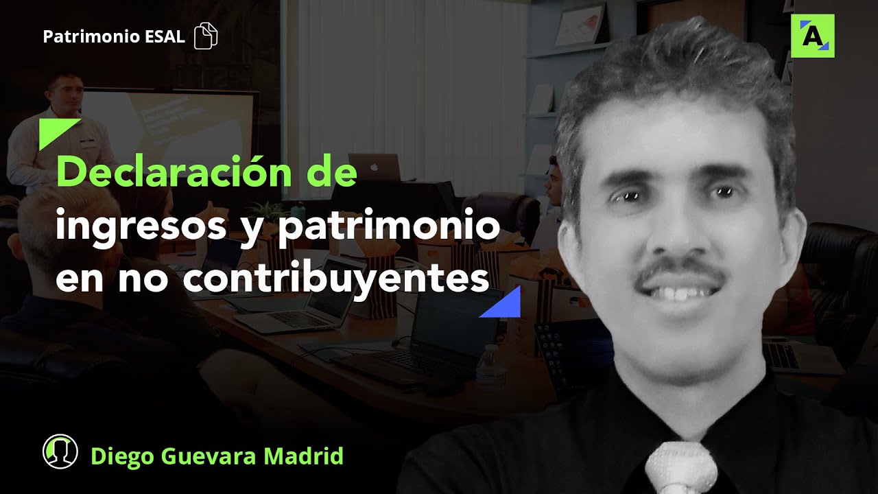 &iquest;Qui&eacute;nes deben declarar ingresos y patrimonio sin ser contribuyentes?