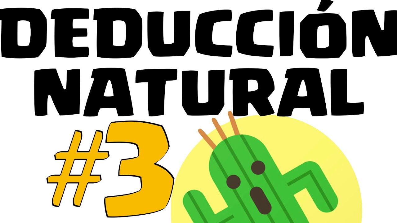 Deducción Natural #3 - Reglas básicas (2 de 3)