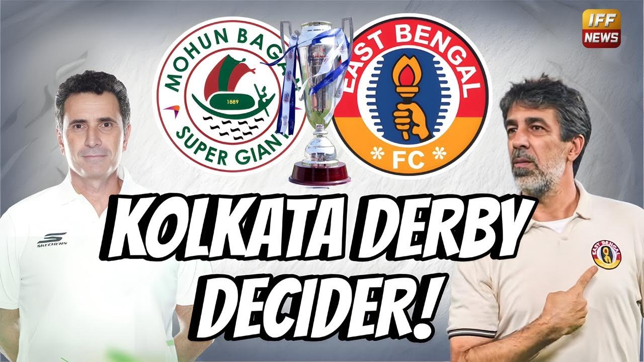 KOLKATA DERBY DECIDER! 🔥 Who Goes to the Next Round — East Bengal FC or MohunBagan SG?  ||