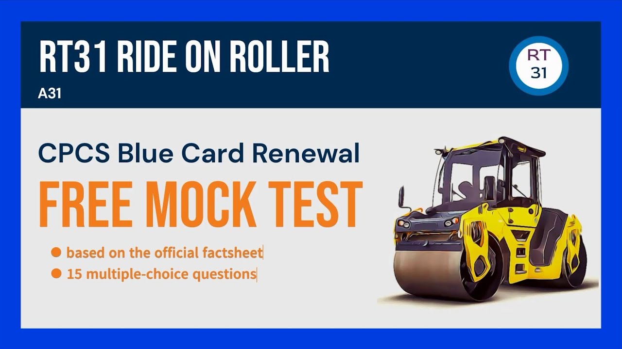 RT31 Ride on Roller - CPCS Blue Card Renewal Mock Test - 15 Free Practice Questions & Answers