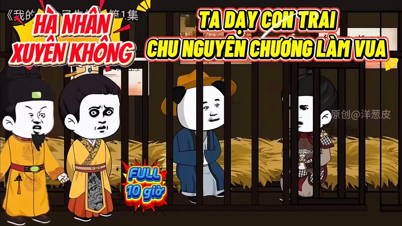 Hà Nhân Xuyên Không Đại Minh, Ta Dạy Con Trai Chu Nguyên Chương Làm Vua | Hà Nhân Sub