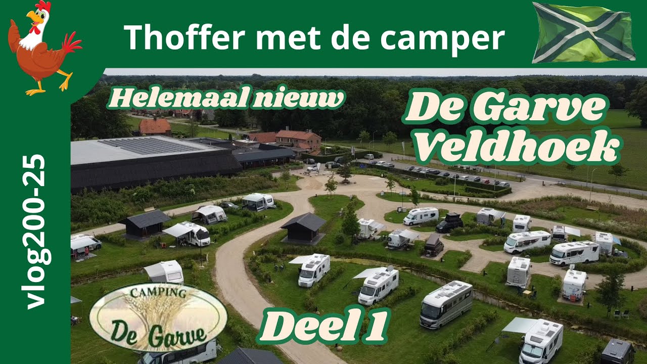 Vlog 200-25 Deel 1 Nieuw Camping/camperplaats De Garve in Hengelo | Rust, Ruimte & Privé Sanitair