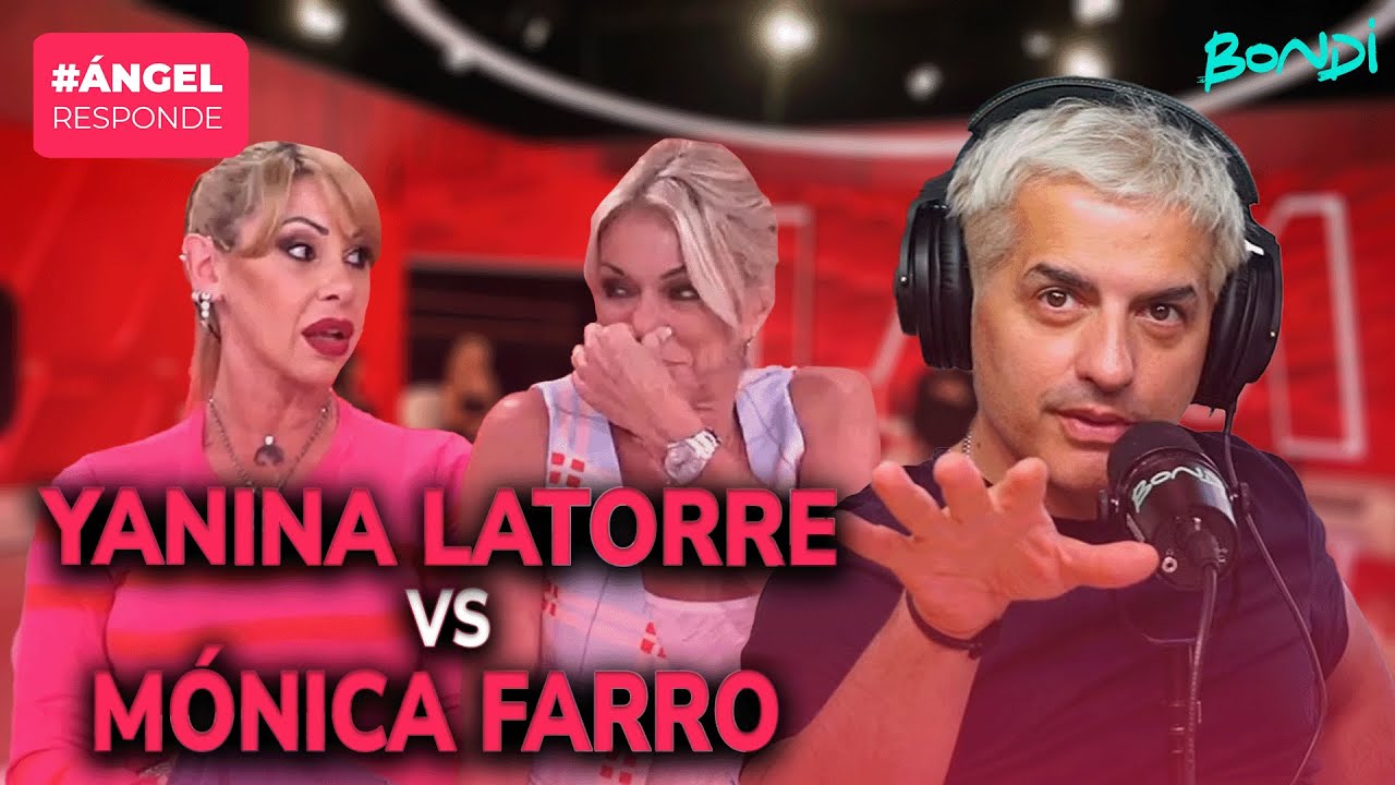 LOS POLÉMICOS GESTOS DE YANINA CONTRA MÓNICA FARRO | ÁNGEL RESPONDE 18/09