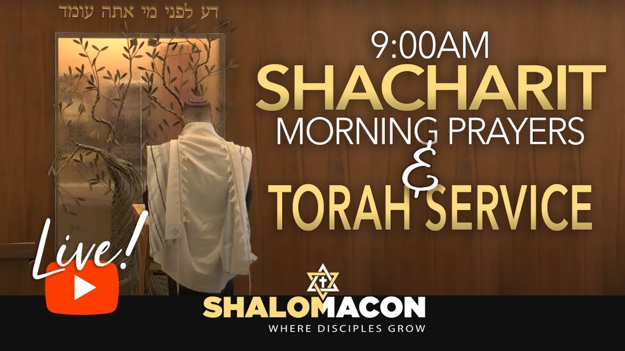 Live! 10/22–9:00AM Morning Prayers (Shacharit) 🙏 & Torah Reading | Messianic Synagogue