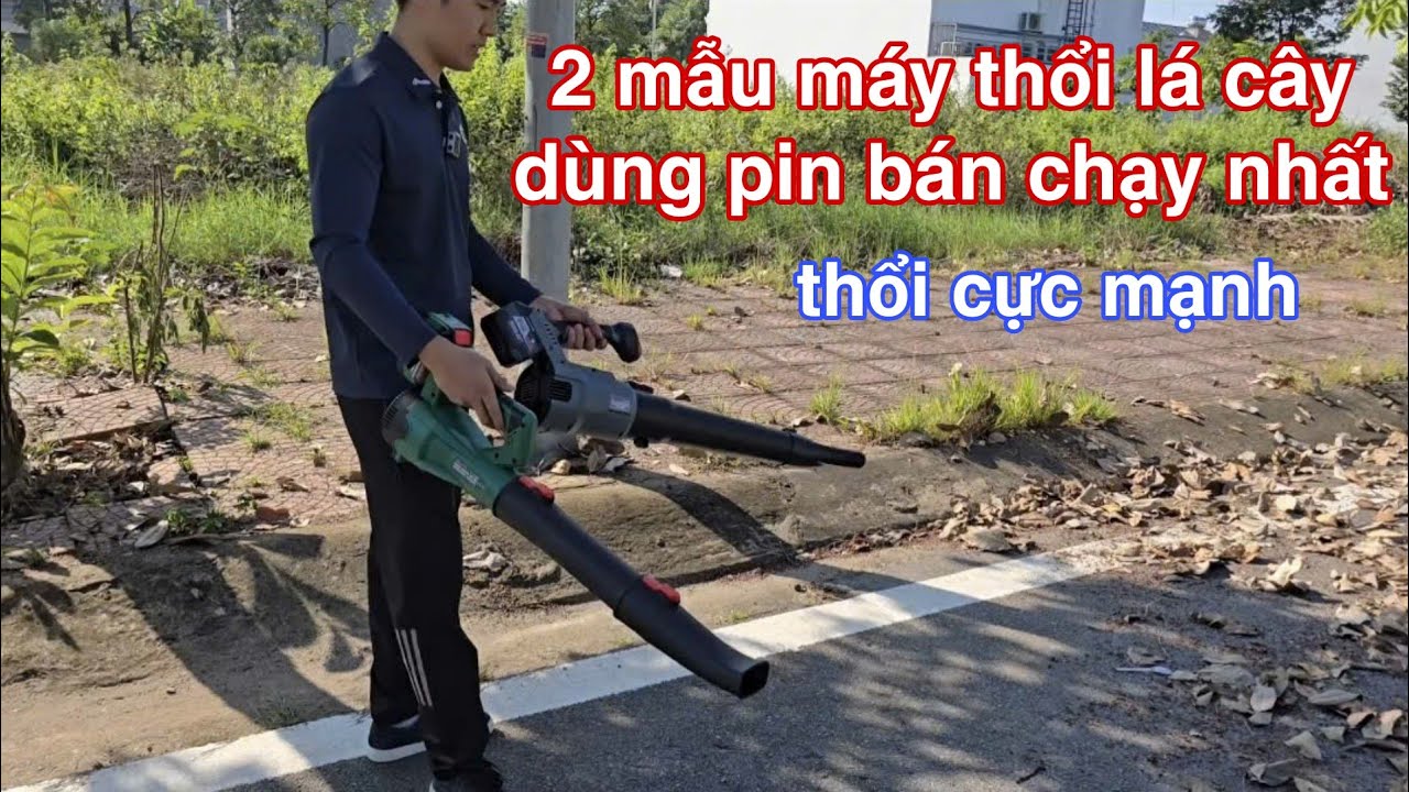 Máy thổi lá cây - so sánh 2 mẫu máy thổi lá dùng pin bán chạy nhất