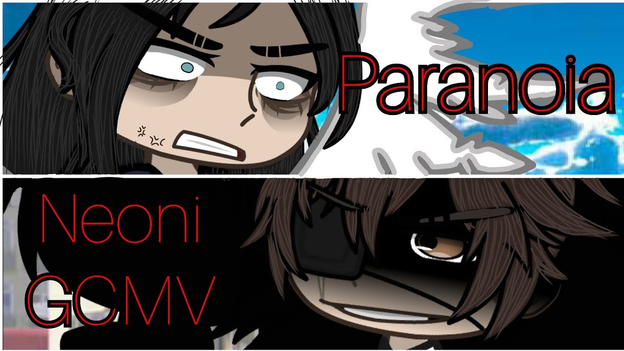 Paranoia- Neoni // world 110 // GCMV