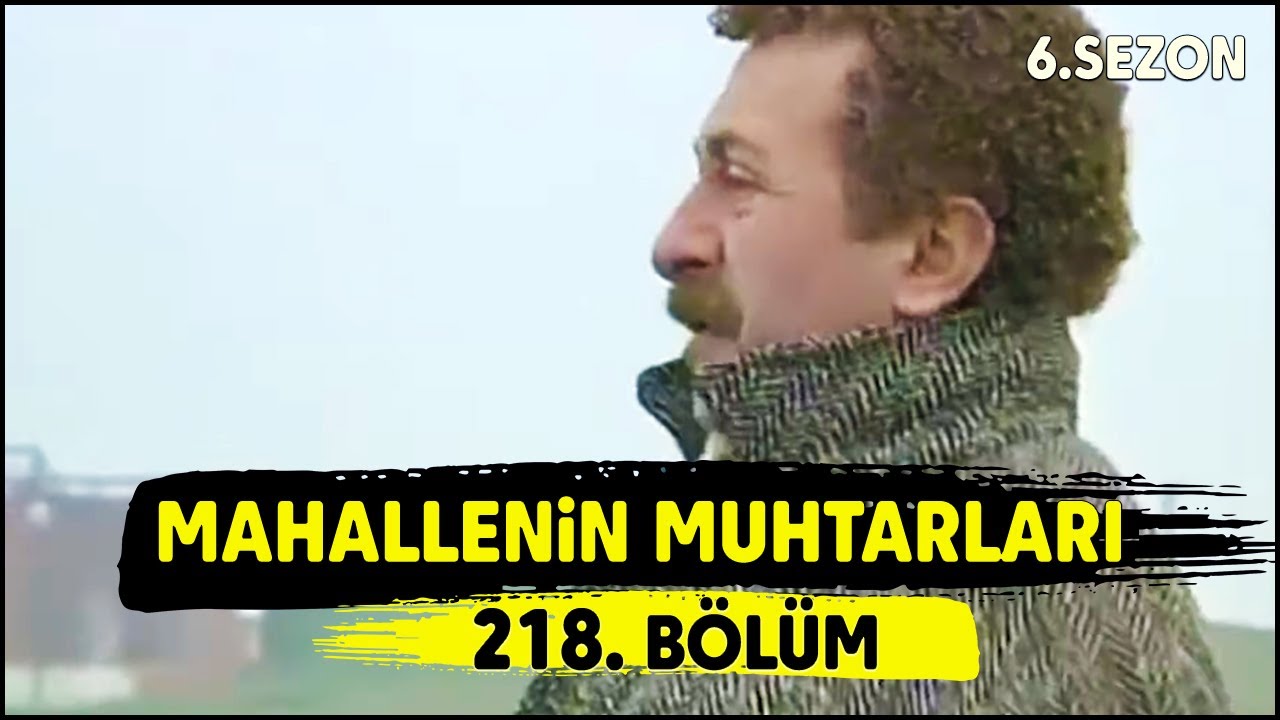Mahallenin Muhtarları 