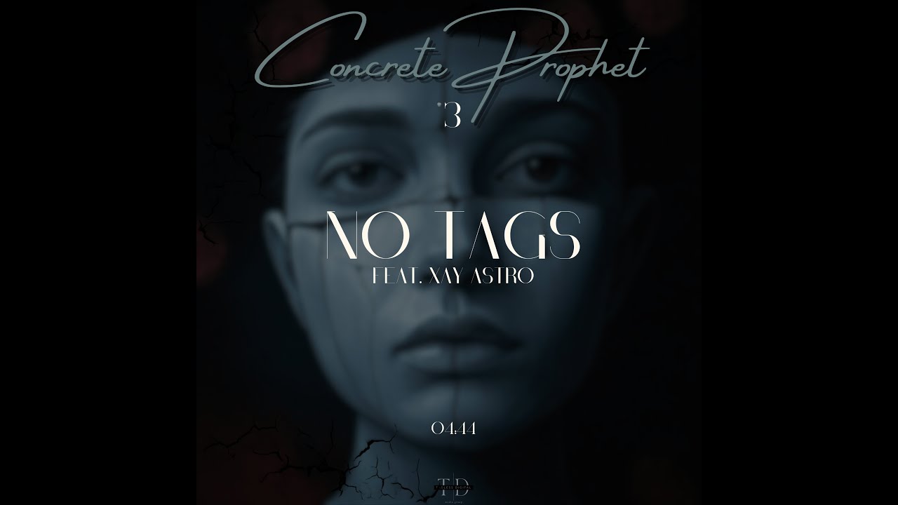 Concrete Prophet - No Tags [Extended] feat. Xay Astro (Official Lyric Video)
