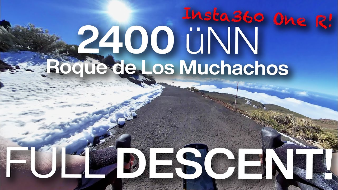 Roque de Los Muchachos, La Palma: Full Descent/Abfahrt Westseite (per Insta One R Dual-Lens 360 Mod)