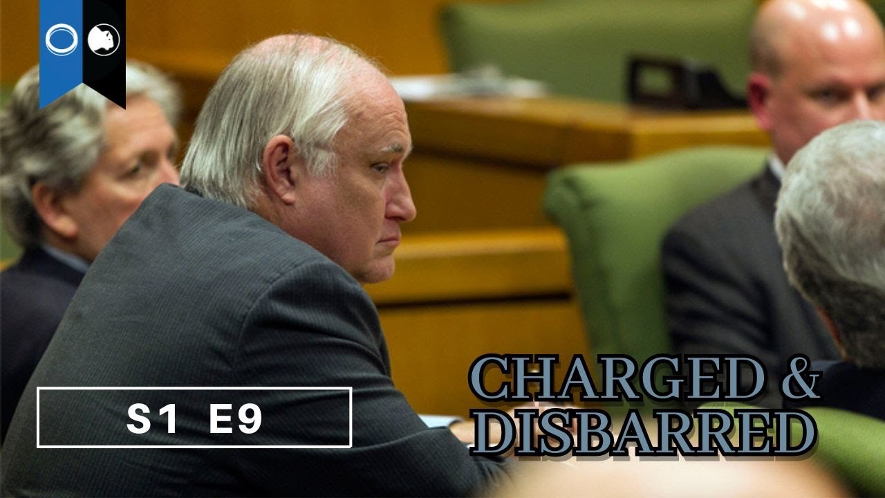 Charged & Disbarred | Season 1 Episode 9 | True Crime
