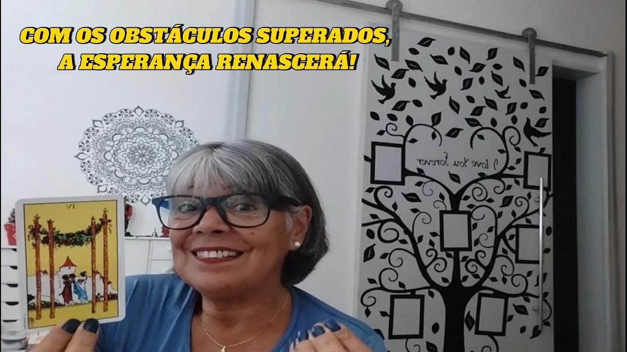 COM OS OBSTÁCULOS SUPERADOS, A ESPERANÇA RENASCERÁ!