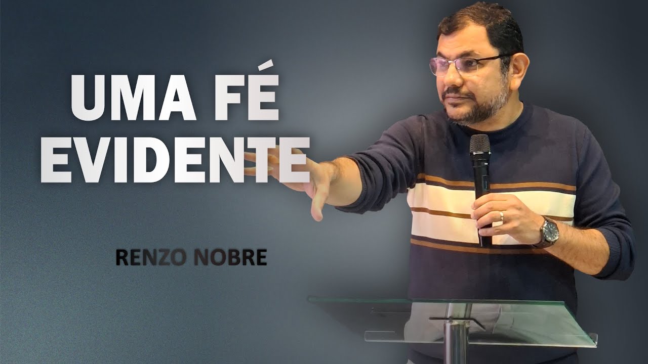 UMA FÉ EVIDENTE