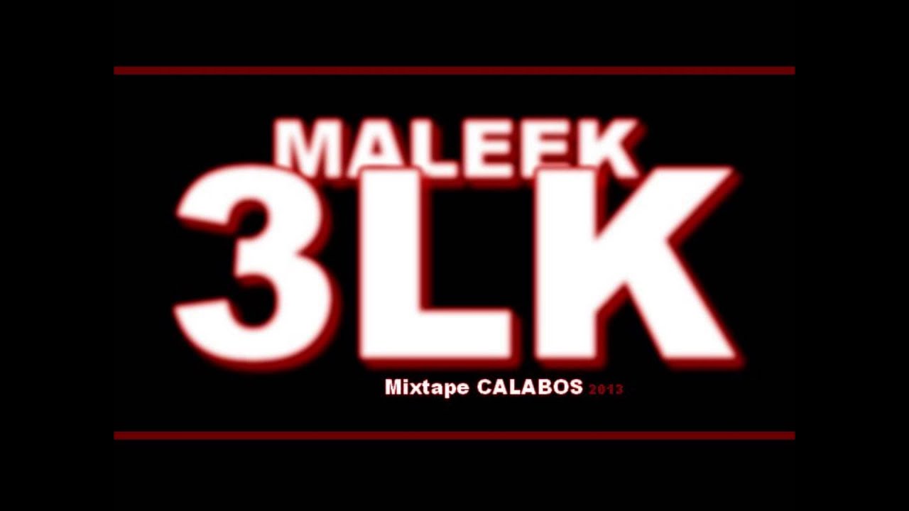 Maleek Morovic - 3LK (3awd L'Karrek) [CALABOS] 2013