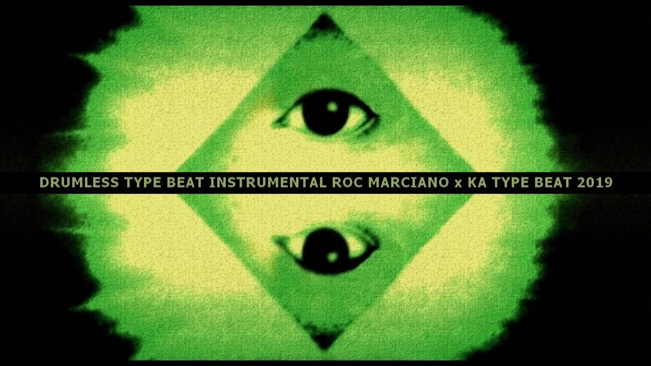 Drumless Type Beat Instrumental Roc Marciano x Ka Type Beat 2019 