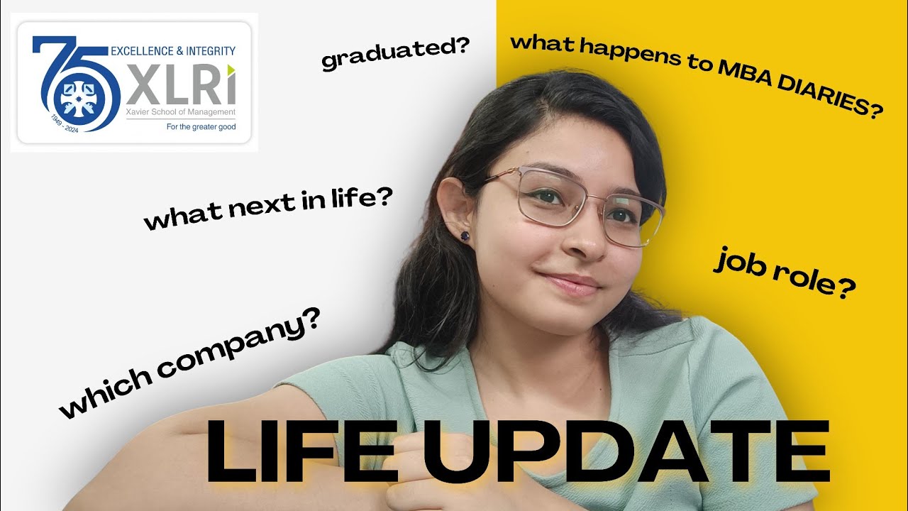 what happened after graduating from XLRI Jamshedpur HR batch 2024 ? life update, channel update