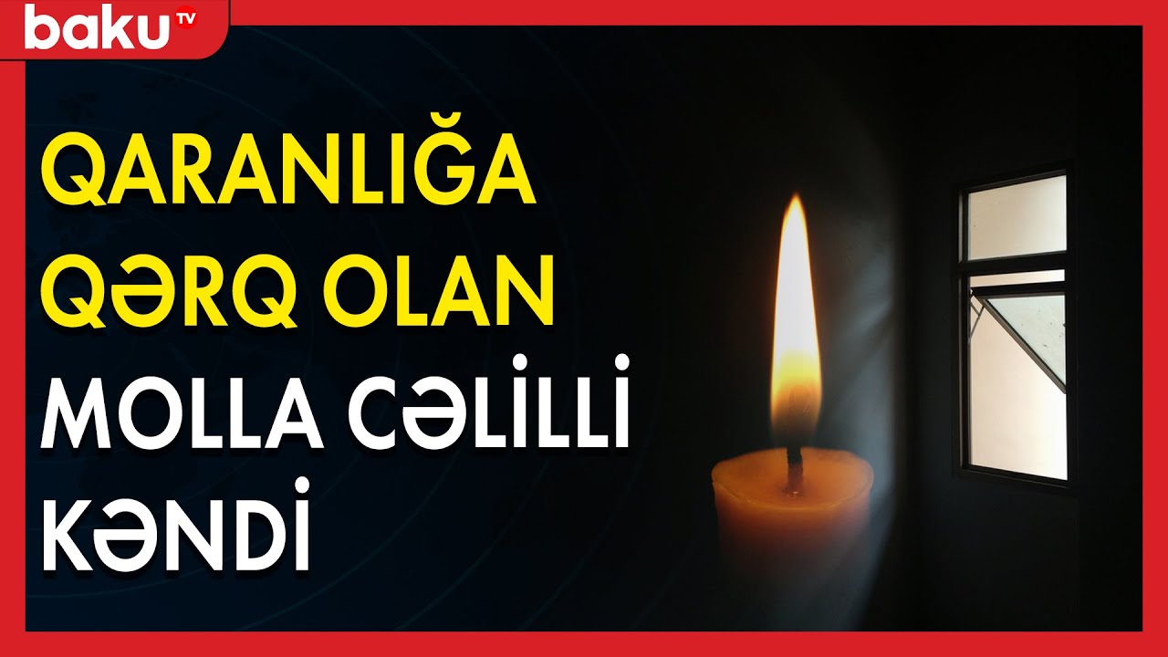 Göygölün qaranlığa qərq olunmuş Mollacəlilli kəndi - Baku TV