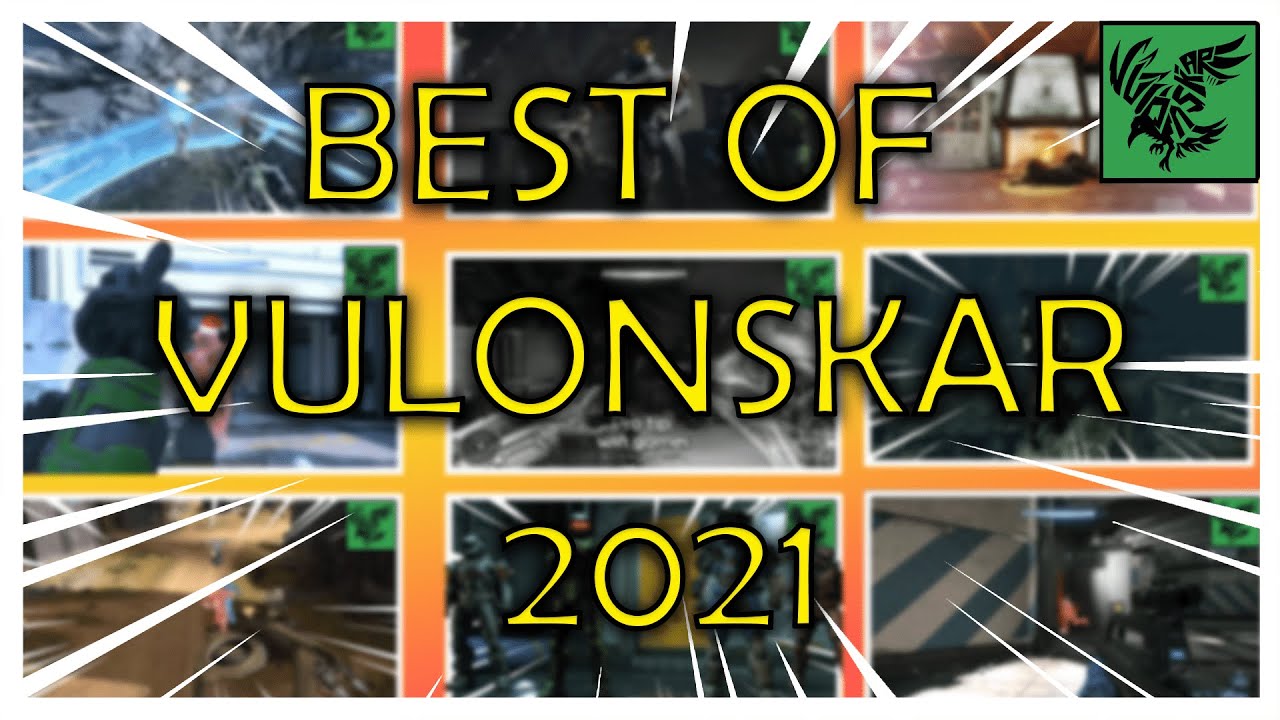 BEST OF VULONSKAR 2021!!! YEAR OF GROWTH AND FUN!
