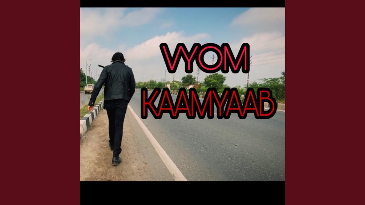 Vyom Kaamyaab