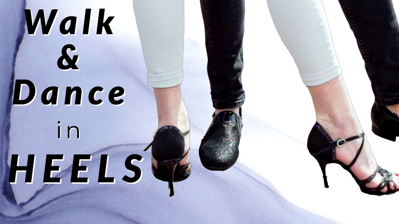 How To Walk & Dance In Heels | Tips To Dance BETTER In Heels