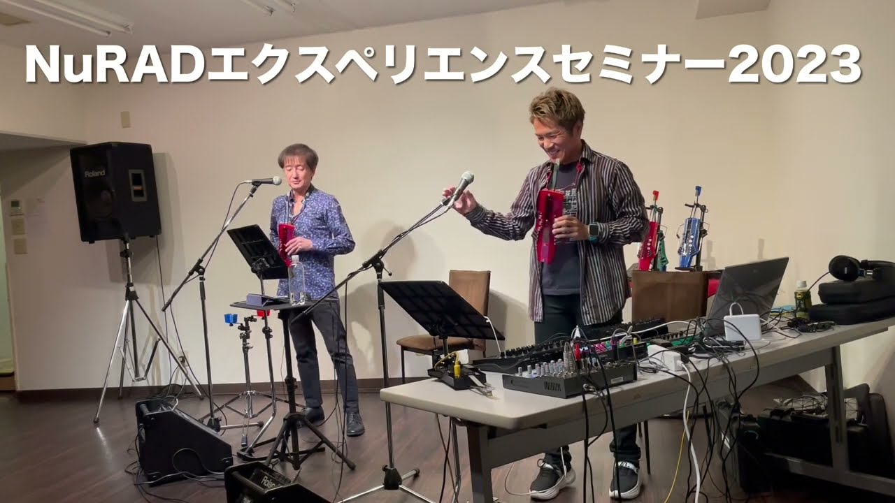 NuRADエクスペリエンスセミナー2023　河原塚ユウジ × 本田雅人  ♪TAKARAJIMA