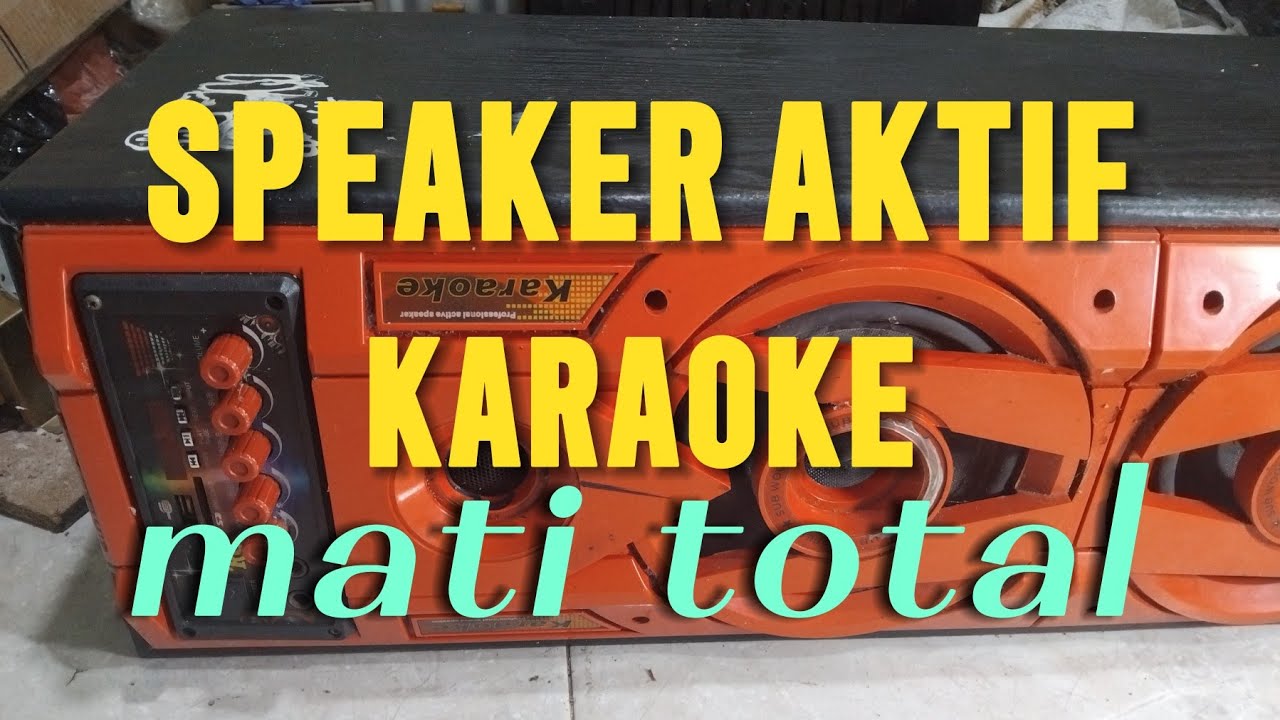 SPEAKER AKTIF mati total @Ukat_Diwan75 