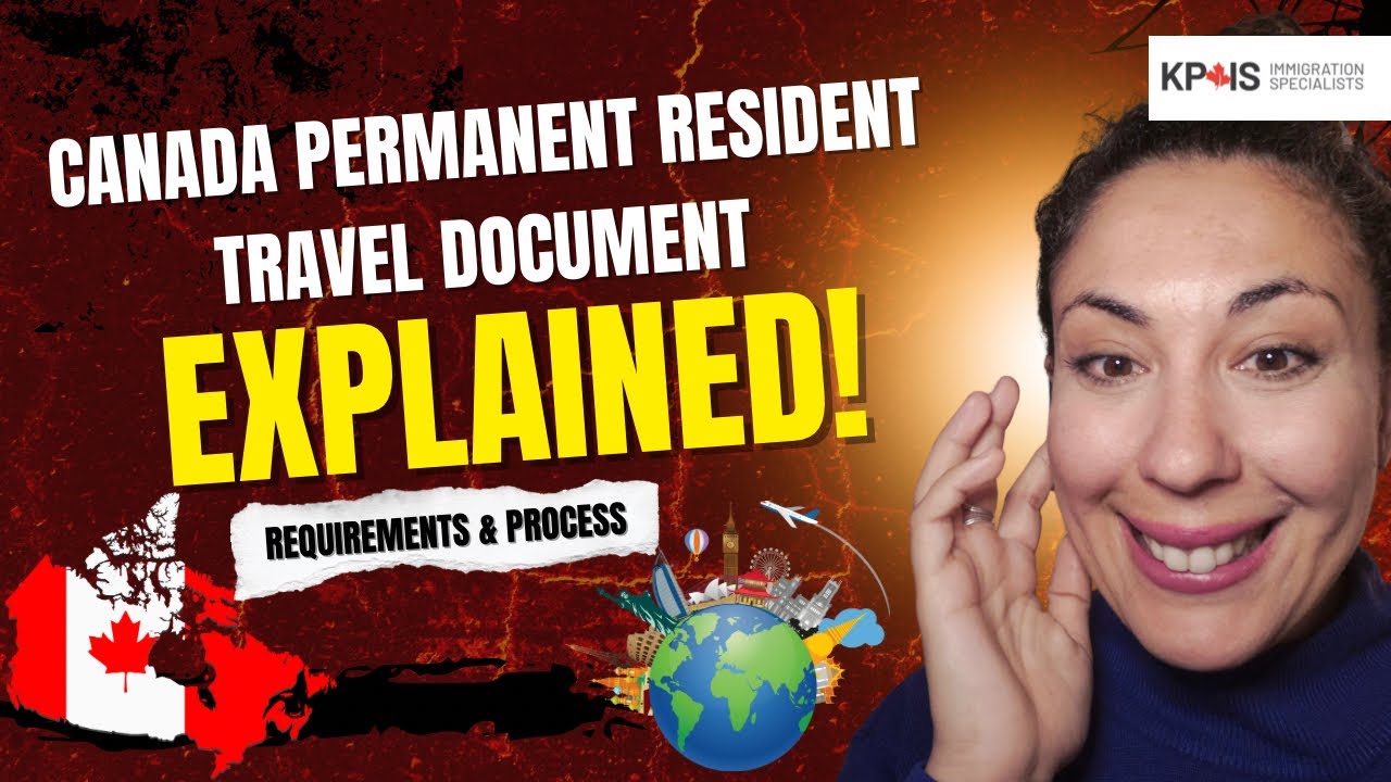 Canada Permanent Resident Travel Document (PRTD) Explained 🇨🇦 | Requirements & Process
