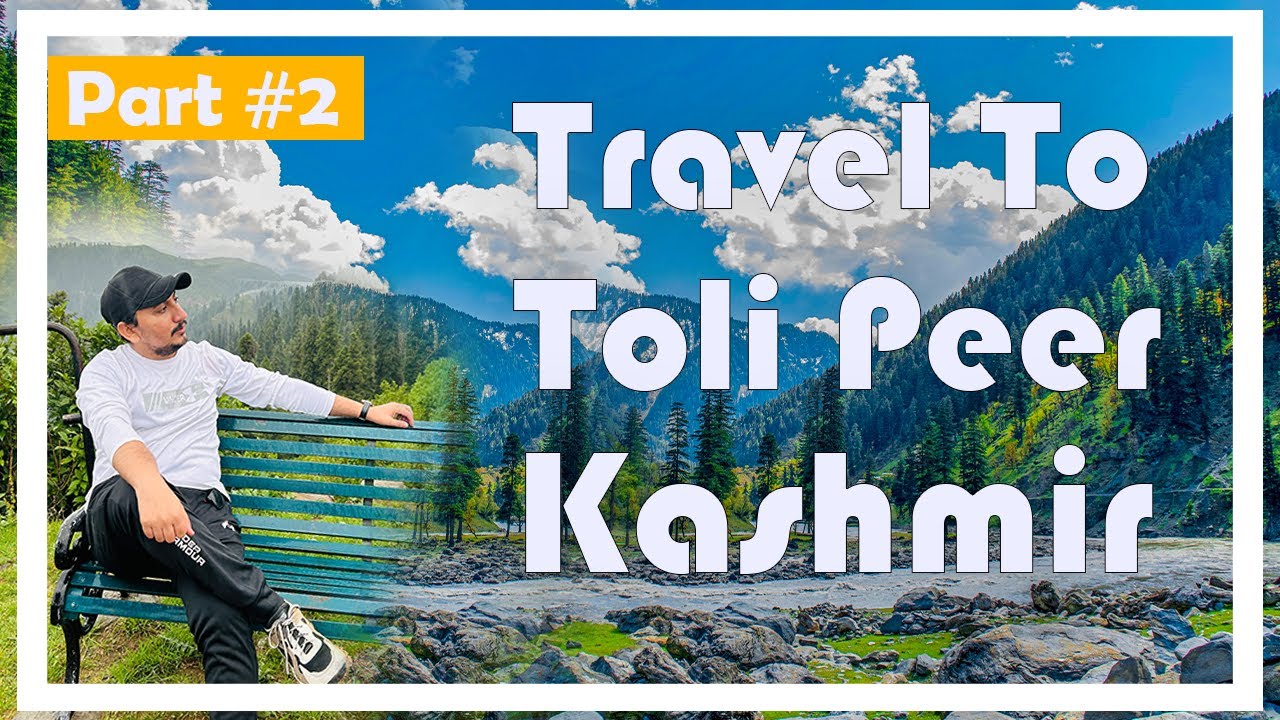 Toli Peer Vlog | Kashmir Rawalakot Road Trip | Hidden Beauty of Pakistan 🇵🇰 | Part 2