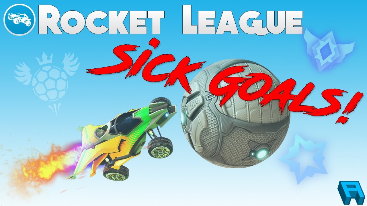 Rocket League Sick Goals!