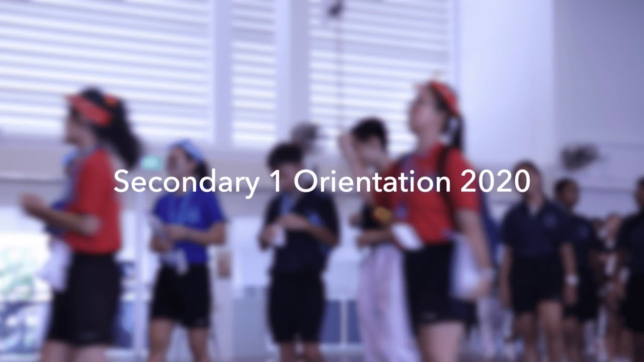 Secondary 1 Orientation 2020