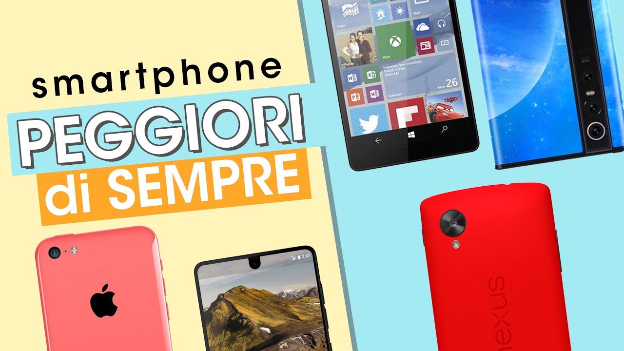 i PEGGIORI SMARTPHONE di SEMPRE. #3