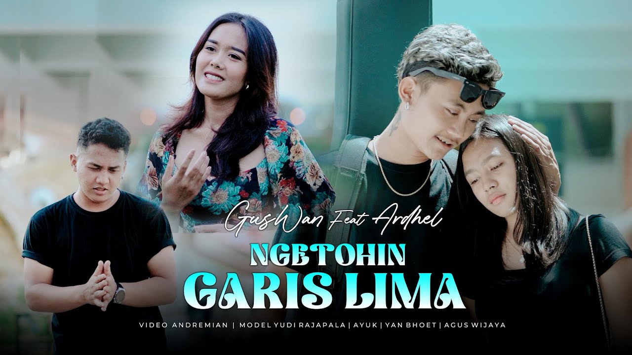 Ngetohin Garis Lima - GusWan Feat. Ardhel (Official video musik )