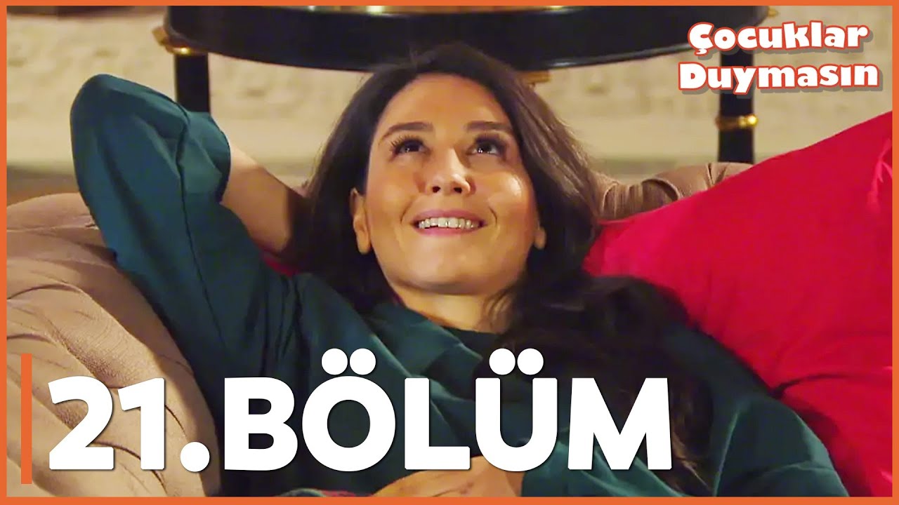 Çocuklar Duymasın - 21. Bölüm - FULL BÖLÜM