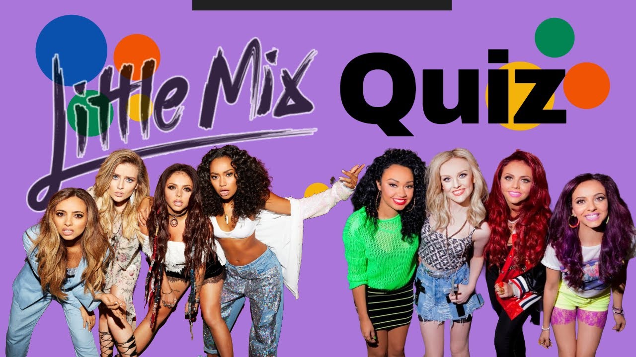 Little Mix Quiz