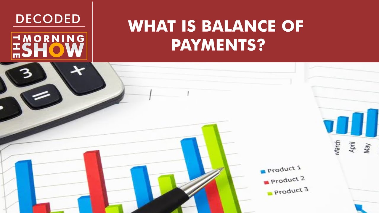 What is Balance of Payments?